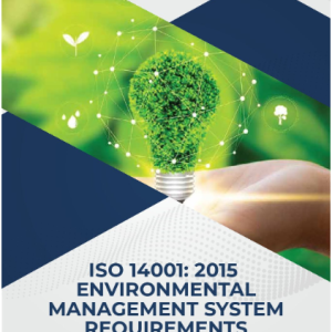 Iso 14001: 2015 Environmental Management System Requirements & Implementation
