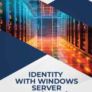 Identity with Windows Server 2016 (20742)