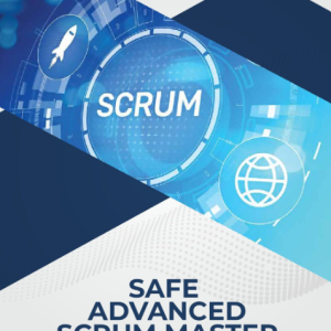 Safe Advanced Scrum Master