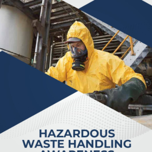 Hazardous Waste Handling Awareness