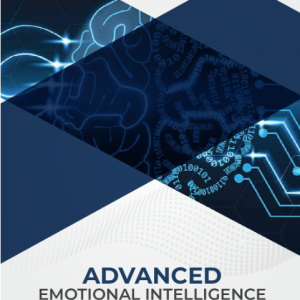 Advanced Emotional Intelligence